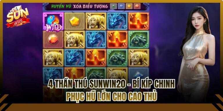 4 Thần Thú Sunwin20