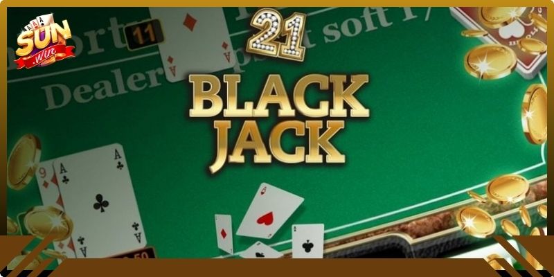 Thông tin về đặc điểm nổi bật của Black Jack  Sunwin20
