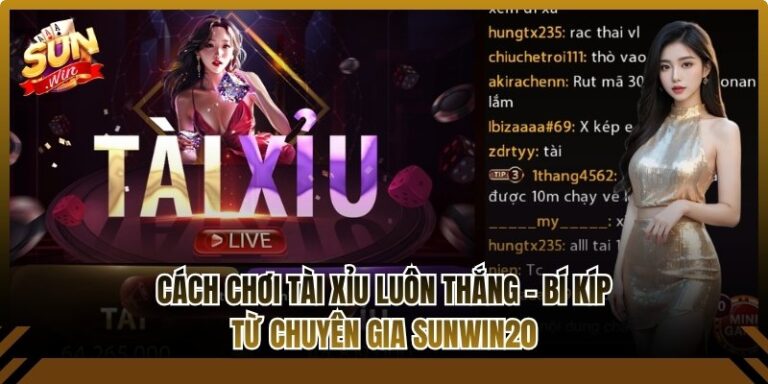 Cách chơi tài xỉu luôn thắng