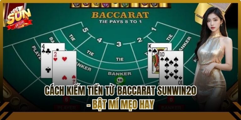 Cách kiếm tiền từ Baccarat