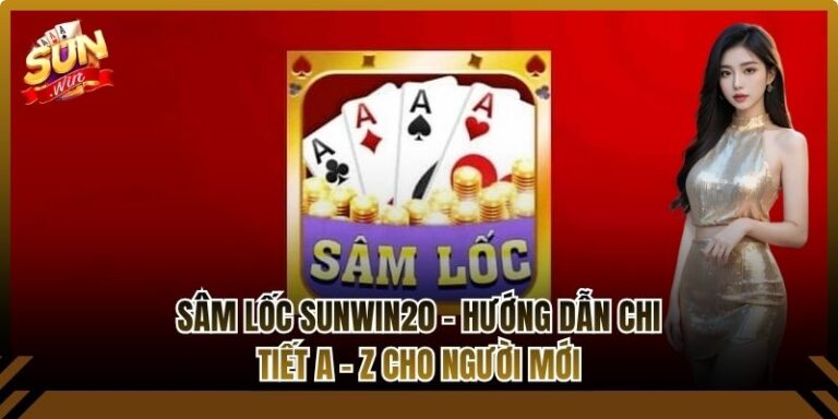 Sâm Lốc Sunwin20